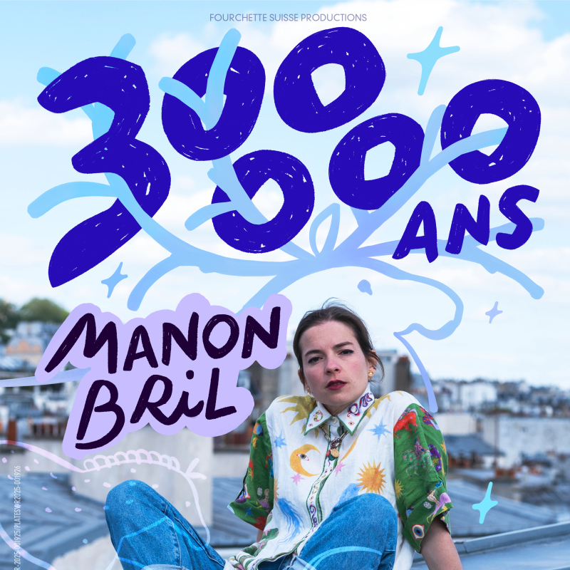 MANON BRIL - 300 000 ANS